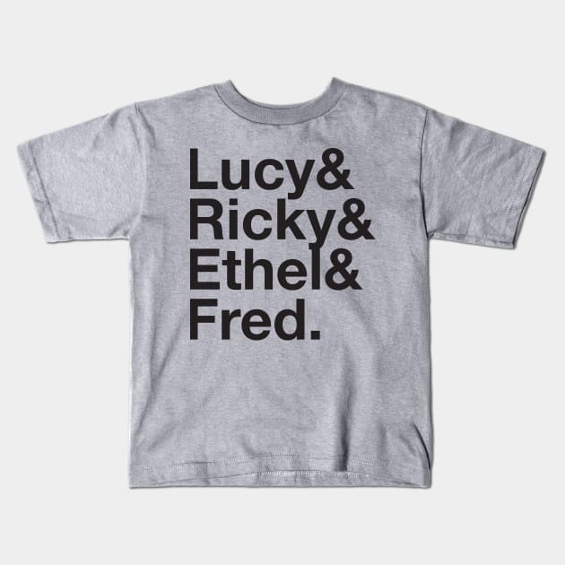 I LOVE LUCY Lucille Ball Desi Arnaz Ricky Ricardo Lucy RIcardo Ampersand Kids T-Shirt by YellowDogTees